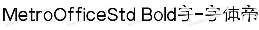 MetroOfficeStd Bold字字体转换